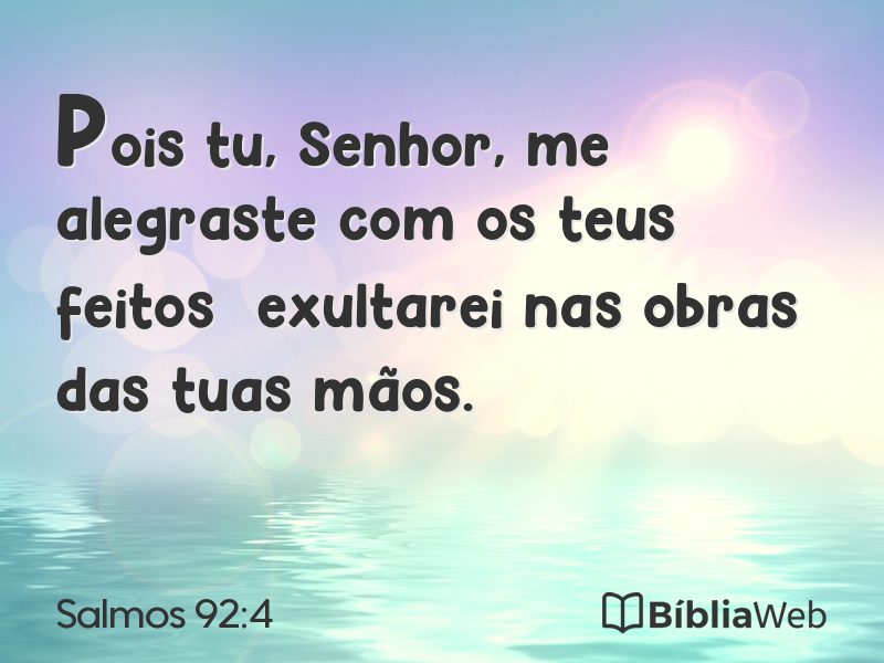 Salmos 92:4 em imagem para compartilhar