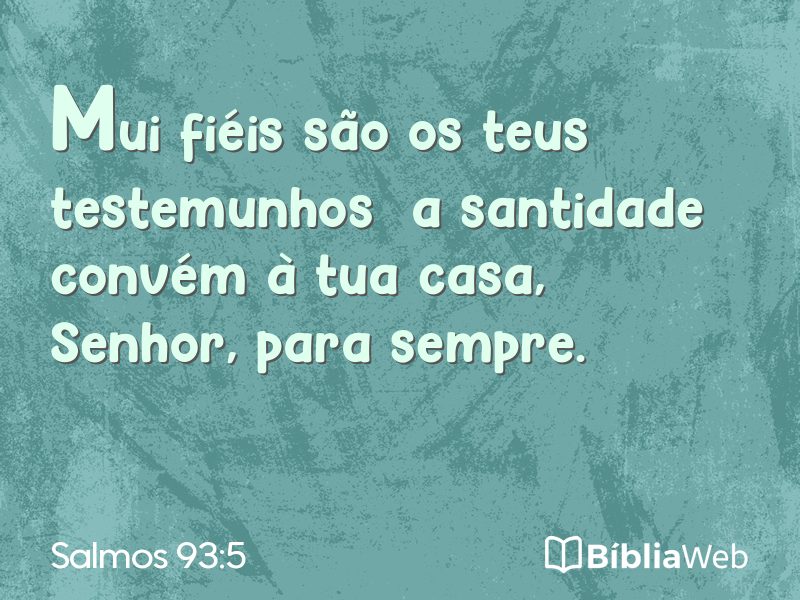 Salmos 93:5 em imagem para compartilhar