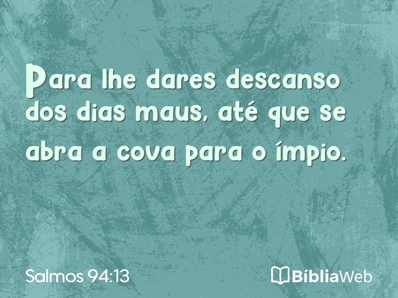 Salmos 94:13 em imagem para compartilhar