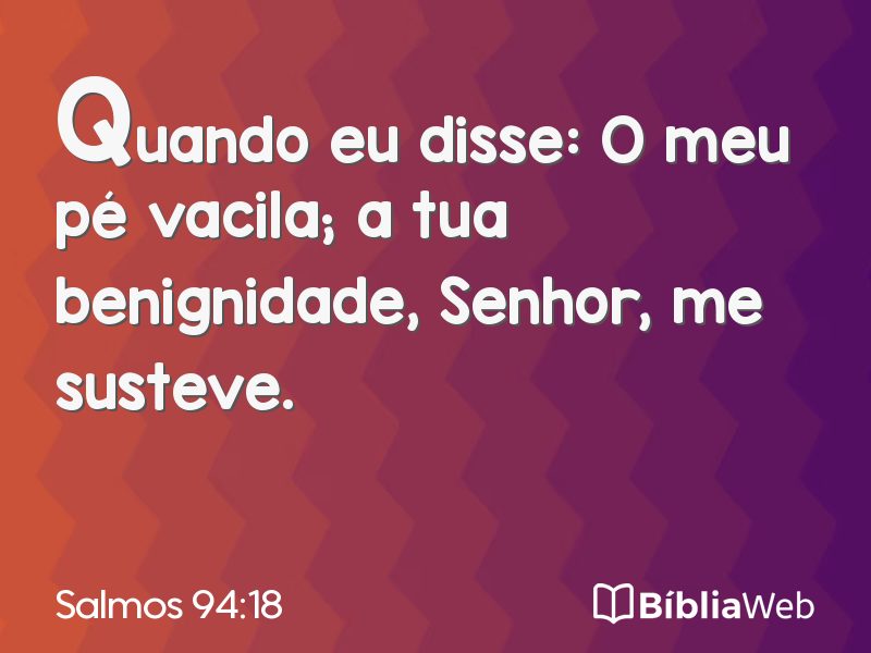 Salmos 94:18 em imagem para compartilhar
