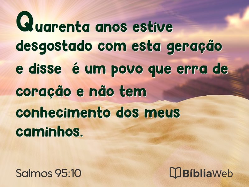 Salmos 95:10 em imagem para compartilhar