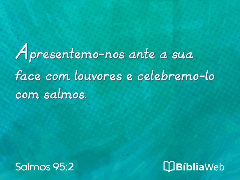 Salmos 95:2 em imagem para compartilhar