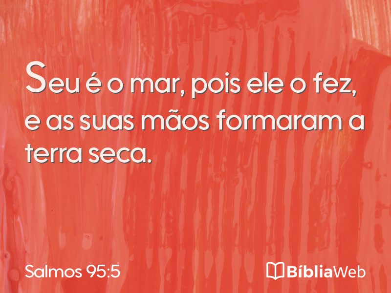Salmos 95:5 em imagem para compartilhar