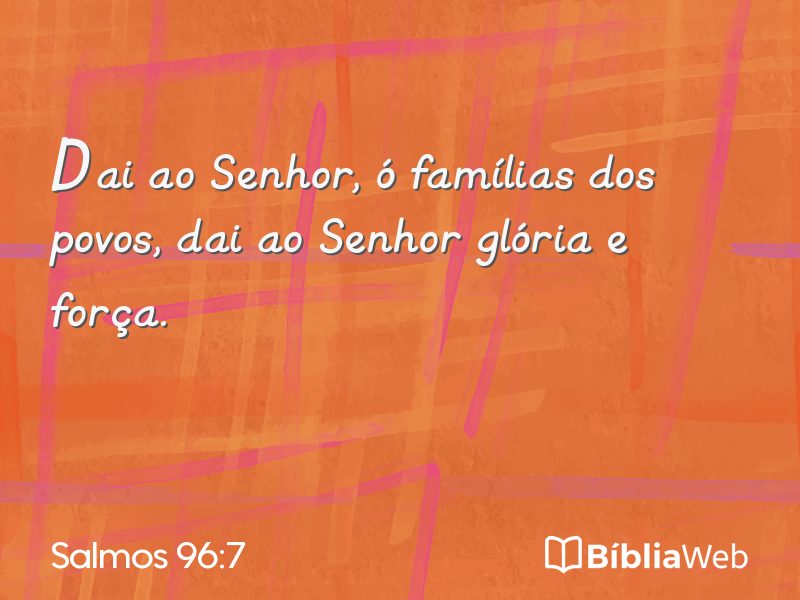 Salmos 96:7 em imagem para compartilhar