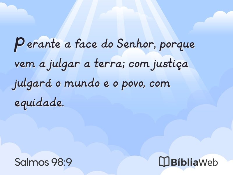 Salmos 98:9 em imagem para compartilhar