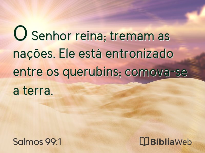 Salmos 99:1 em imagem para compartilhar