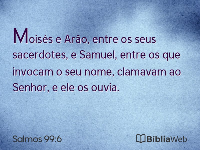 Salmos 99:6 em imagem para compartilhar