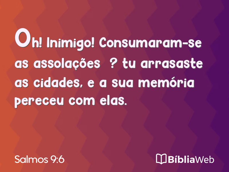 Salmos 9:6 em imagem para compartilhar