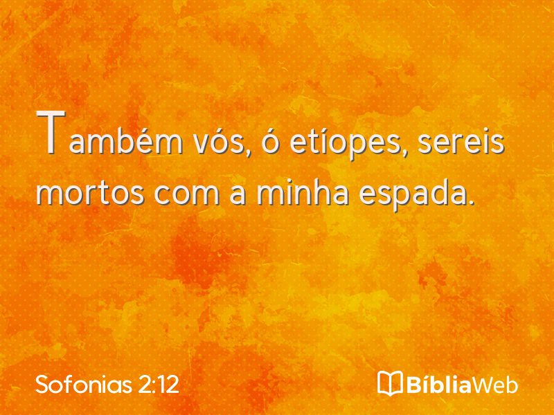 Sofonias 2:12 em imagem para compartilhar