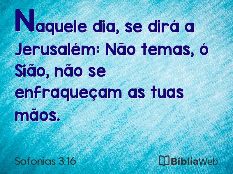Sofonias 3:16 em imagem para compartilhar