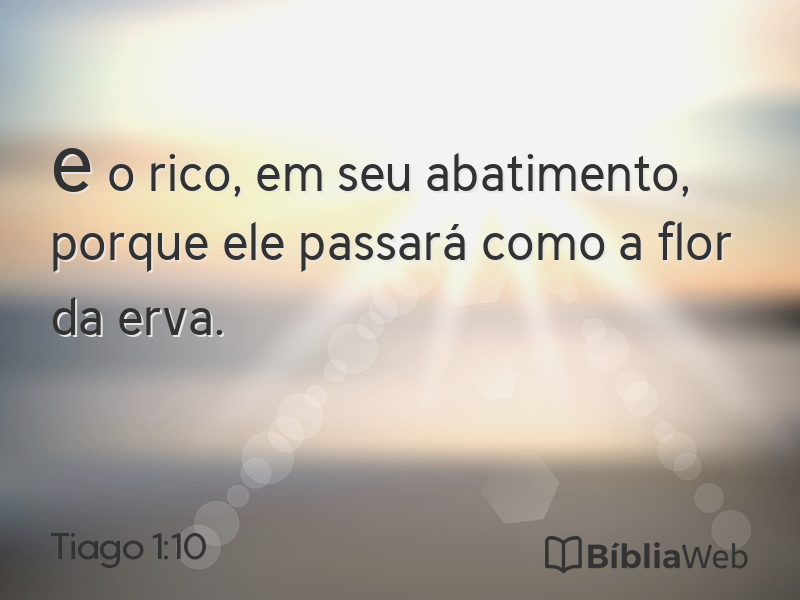 Tiago 1:10 em imagem para compartilhar