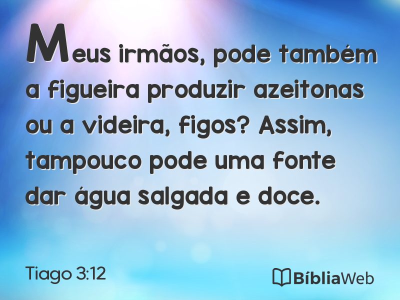 Tiago 3:12 em imagem para compartilhar