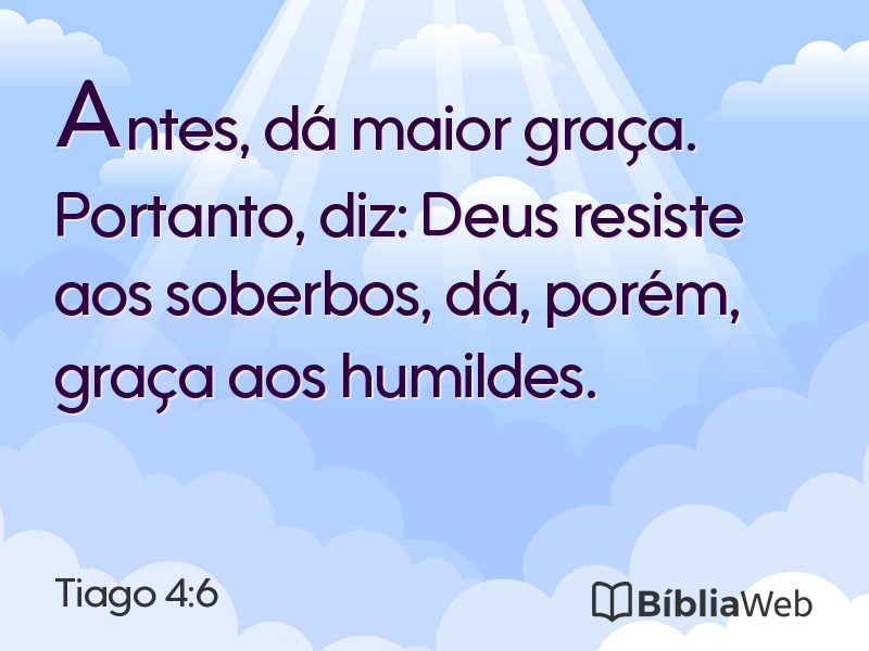 Tiago 4:6 em imagem para compartilhar