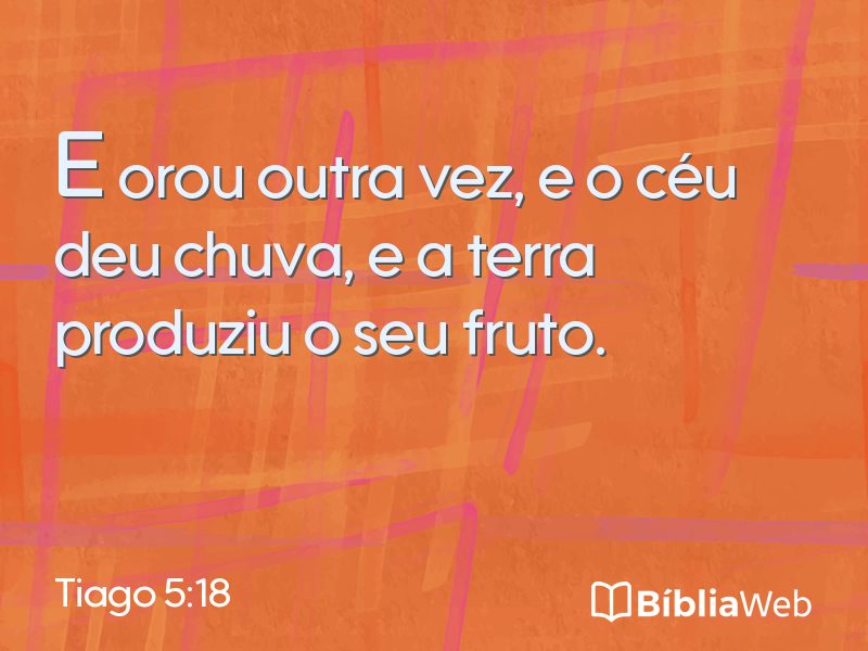Tiago 5:18 em imagem para compartilhar