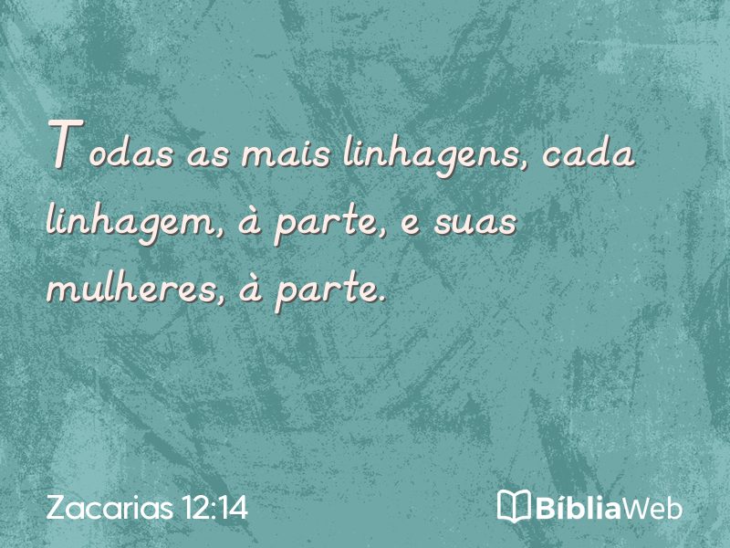 Zacarias 12:14 em imagem para compartilhar