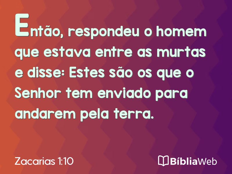Zacarias 1:10 em imagem para compartilhar