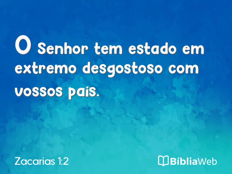 Zacarias 1:2 em imagem para compartilhar