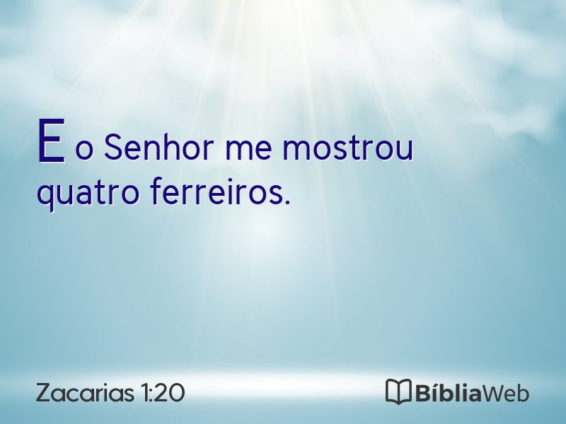Zacarias 1:20 em imagem para compartilhar