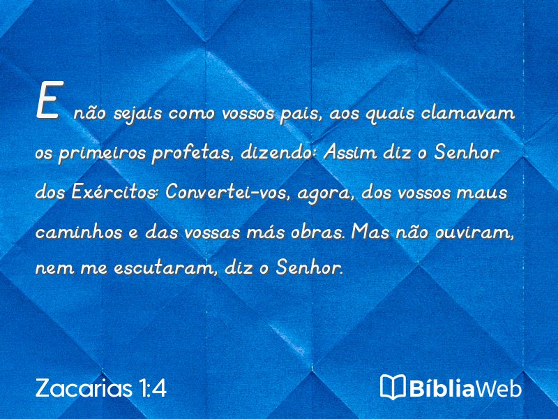 Zacarias 1:4 em imagem para compartilhar
