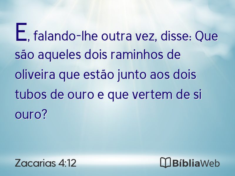 Zacarias 4:12 em imagem para compartilhar