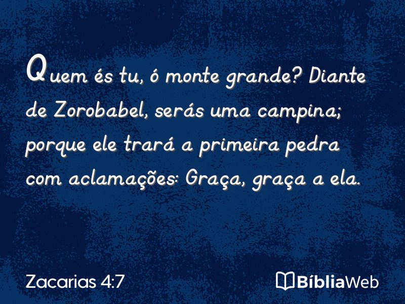Zacarias 4:7 em imagem para compartilhar