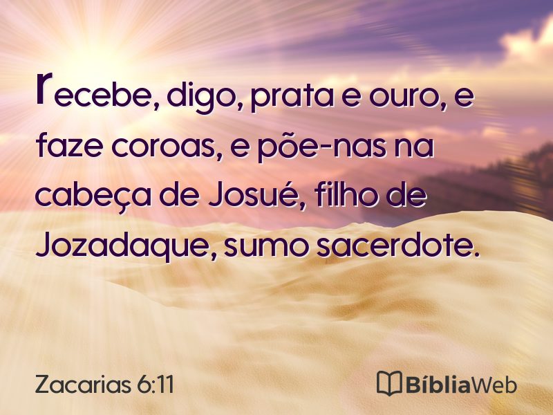 Zacarias 6:11 em imagem para compartilhar