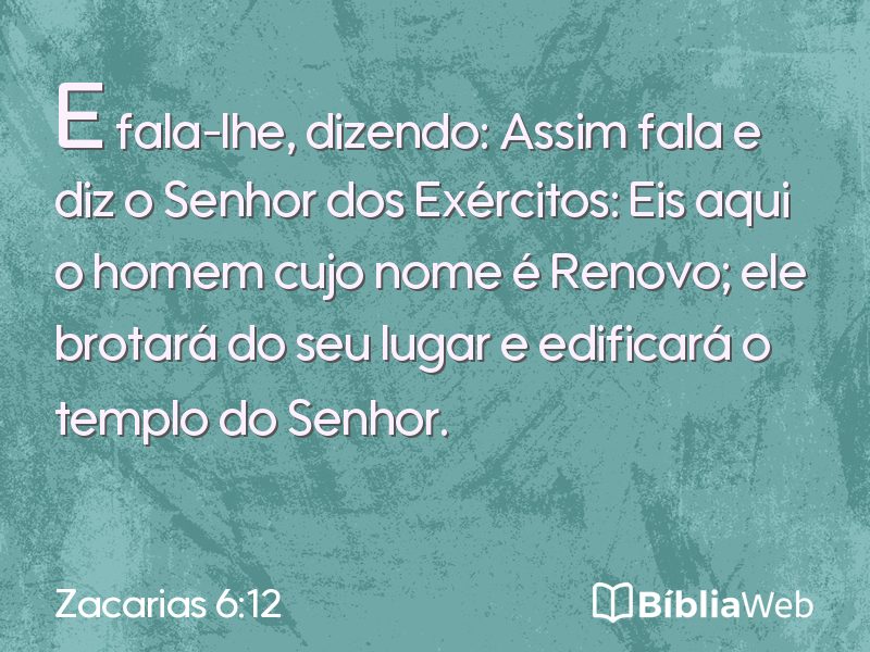 Zacarias 6:12 em imagem para compartilhar