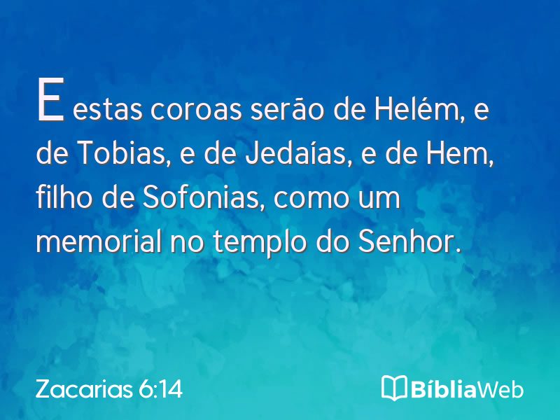 Zacarias 6:14 em imagem para compartilhar