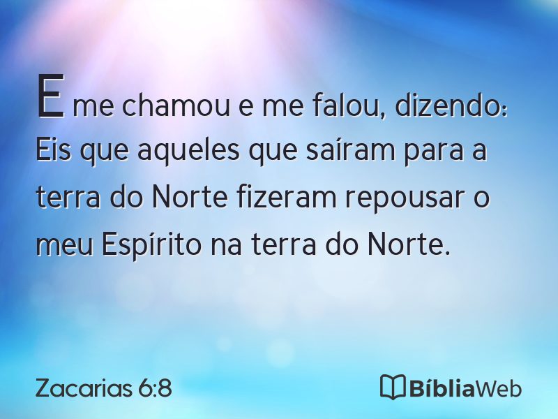 Zacarias 6:8 em imagem para compartilhar