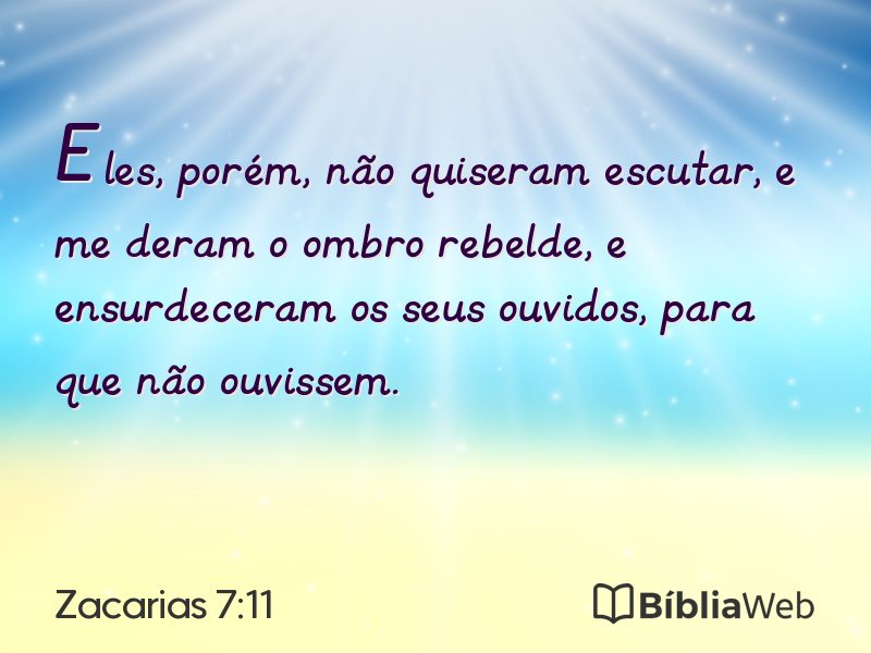 Zacarias 7:11 em imagem para compartilhar