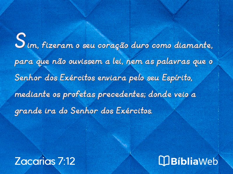 Zacarias 7:12 em imagem para compartilhar