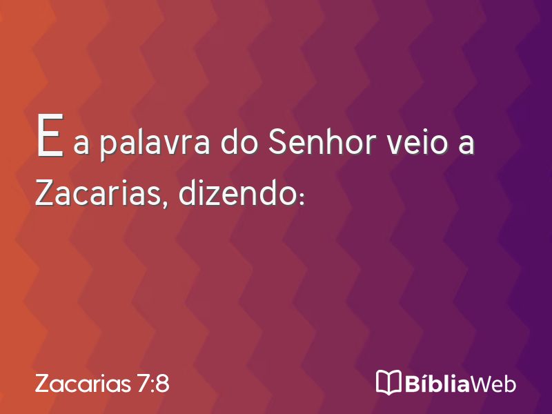 Zacarias 7:8 em imagem para compartilhar