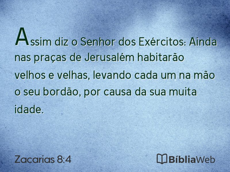 Zacarias 8:4 em imagem para compartilhar