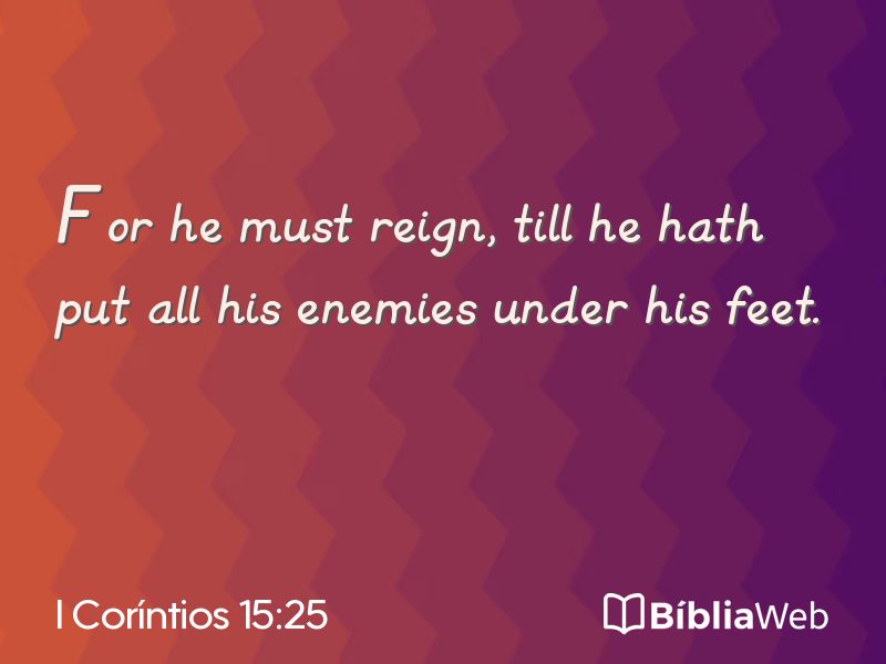 I Coríntios 15:25 em imagem para compartilhar