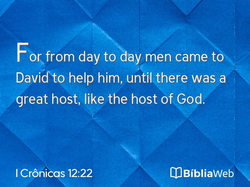 I Crônicas 12:22 em imagem para compartilhar