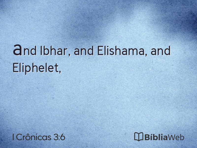 I Crônicas 3:6 em imagem para compartilhar