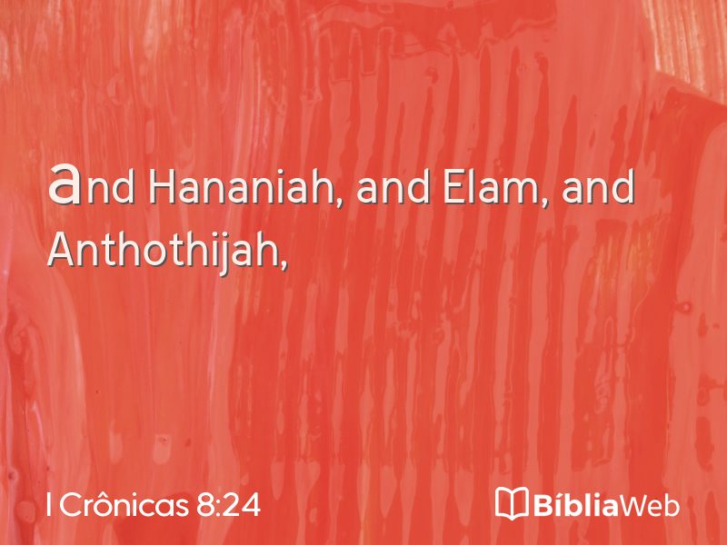 I Crônicas 8:24 em imagem para compartilhar
