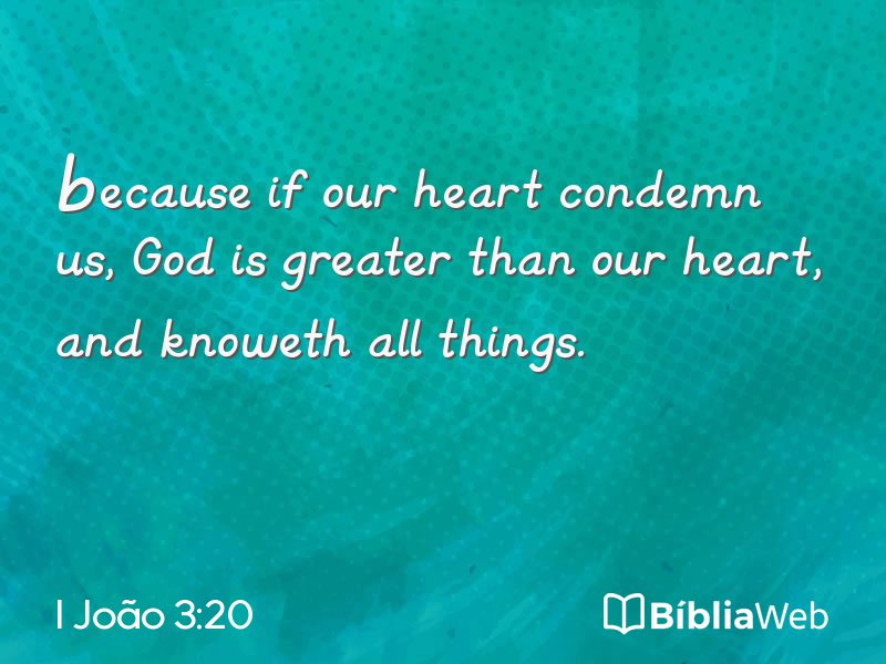I João 3:20 em imagem para compartilhar