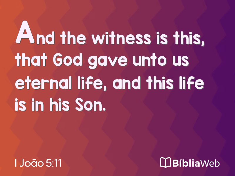I João 5:11 em imagem para compartilhar