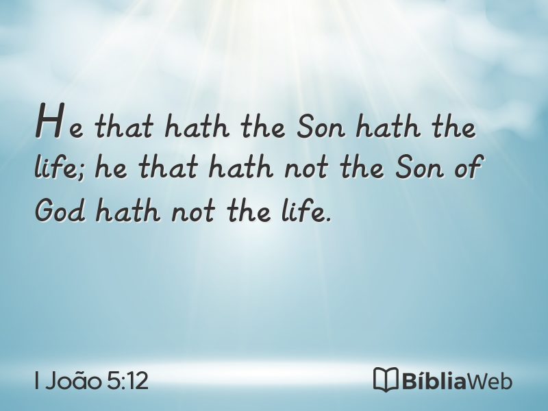 I João 5:12 em imagem para compartilhar