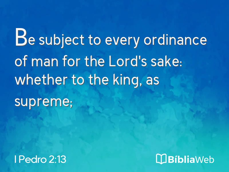 I Pedro 2:13 em imagem para compartilhar