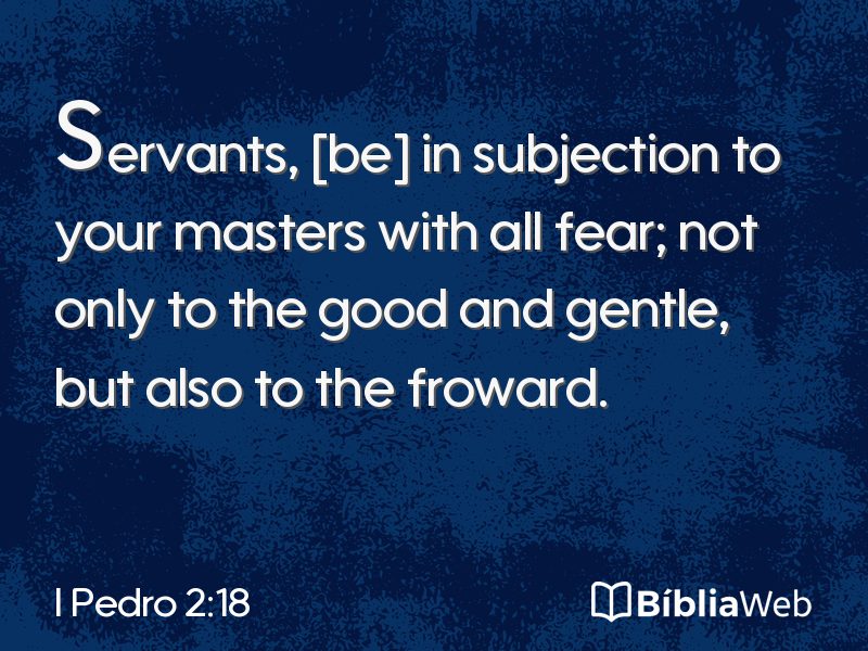I Pedro 2:18 em imagem para compartilhar