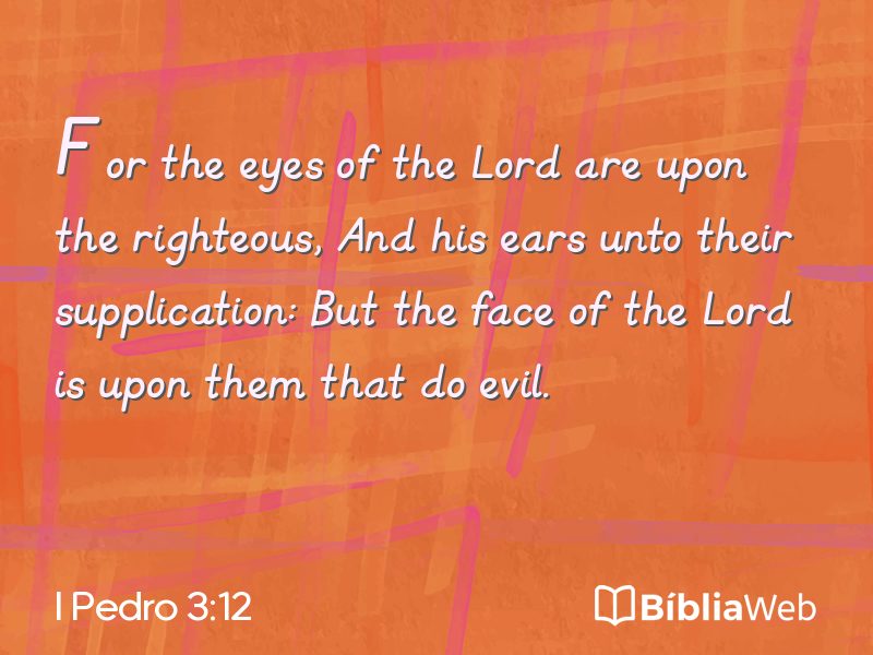 I Pedro 3:12 em imagem para compartilhar