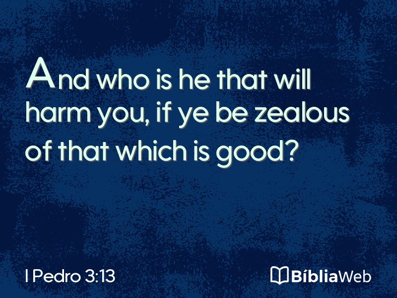 I Pedro 3:13 em imagem para compartilhar