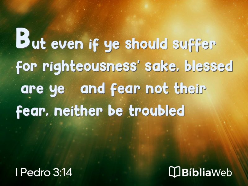 I Pedro 3:14 em imagem para compartilhar