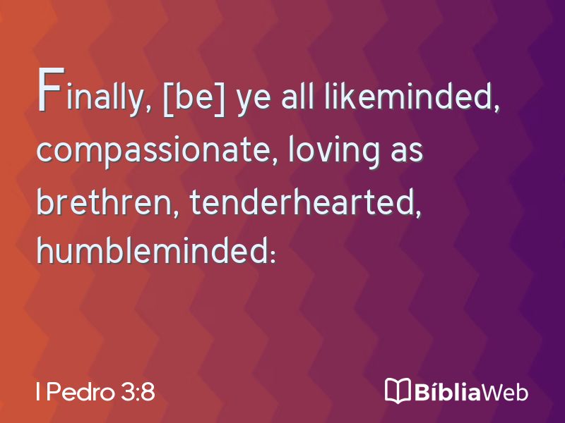 I Pedro 3:8 em imagem para compartilhar