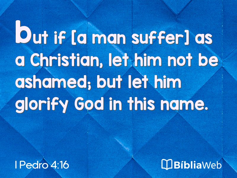 I Pedro 4:16 em imagem para compartilhar