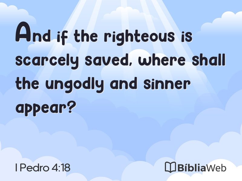 I Pedro 4:18 em imagem para compartilhar