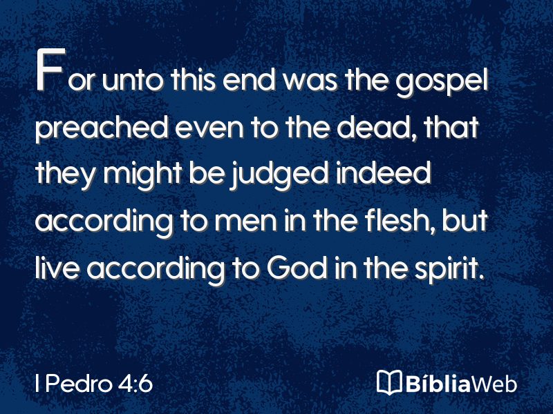 I Pedro 4:6 em imagem para compartilhar