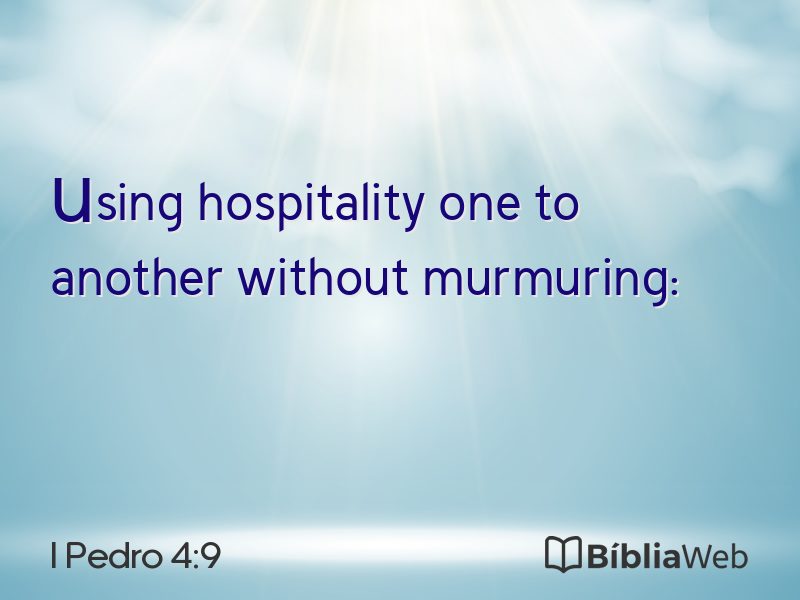 I Pedro 4:9 em imagem para compartilhar
